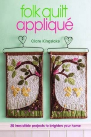 Carte Folk Quilt Applique Clare Kingslake