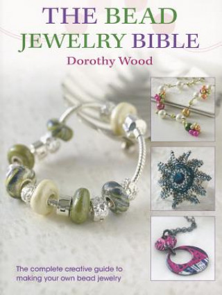 Книга Bead Jewellery Bible Dorothy Wood