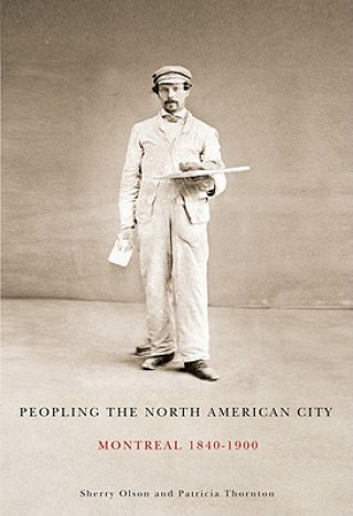Kniha Peopling the North American City Sherry Olson