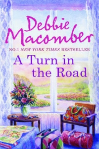 Kniha Turn in the Road Debbie Macomber