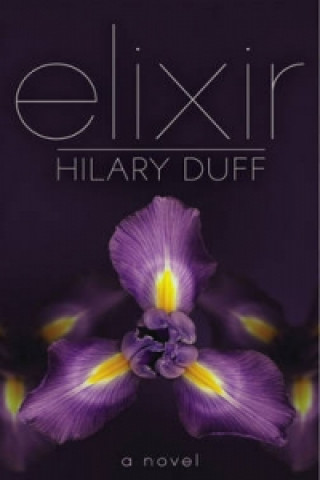 Kniha Elixir Hilary Duff