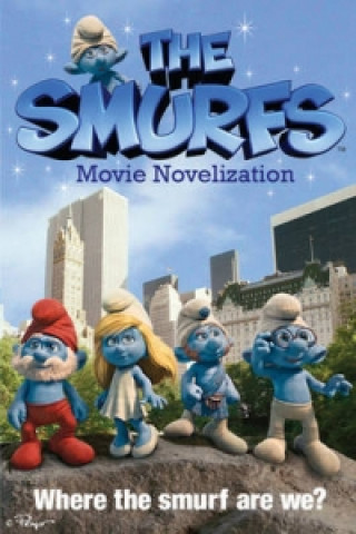 Book THE SMURFS: MOVIE NOVELIZATION COHON