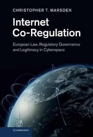 Kniha Internet Co-Regulation Christopher T Marsden
