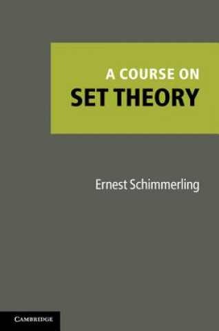 Kniha Course on Set Theory Ernest Schimmerling