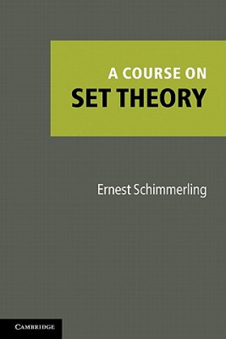 Könyv Course on Set Theory Ernest Schimmerling