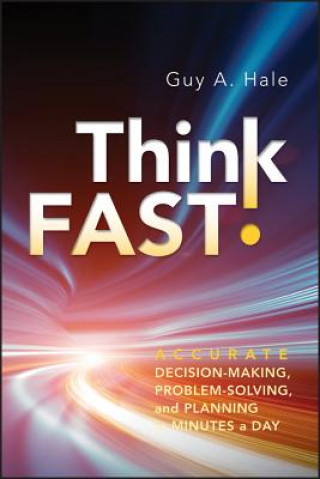 Boek Think Fast! Guy A Hale