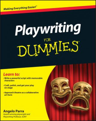 Kniha Playwriting For Dummies Angelo Parra