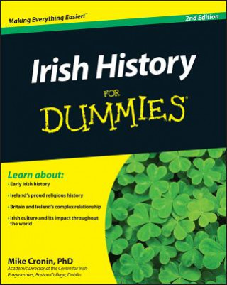 Knjiga Irish History For Dummies 2e Mike Cronin