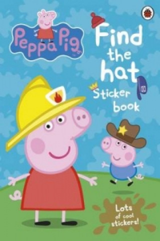 Kniha Peppa Pig: Find the Hat Sticker Book Peppa Pig