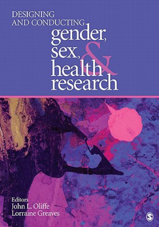Carte Designing and Conducting Gender, Sex, and Health Research John Oliffe
