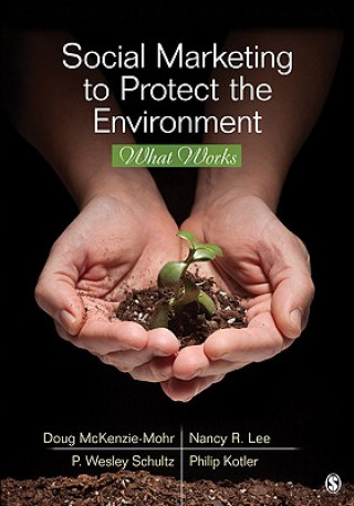Carte Social Marketing to Protect the Environment Doug McKenzie-Mohr