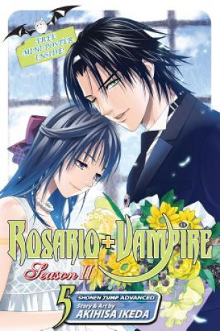 Kniha Rosario+Vampire: Season II, Vol. 5 Akihisa Ikeda