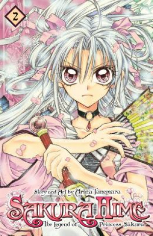 Książka Sakura Hime: The Legend of Princess Sakura, Vol. 2 Arina Tanemura