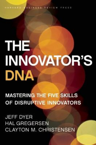 Kniha Innovator's DNA Jeff Dyer
