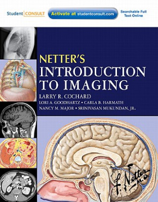 Könyv Netter's Introduction to Imaging Larry Cochard