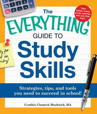 Książka Everything Guide to Study Skills Cynthia Clumeck Muchnick