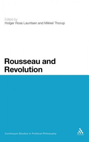 Книга Rousseau and Revolution Holger Ross Lauritsen