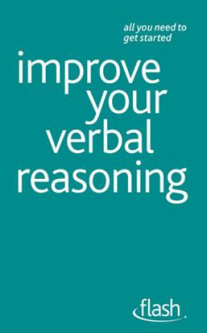 Carte Improve Your Verbal Reasoning: Flash Jeremy Kourdi