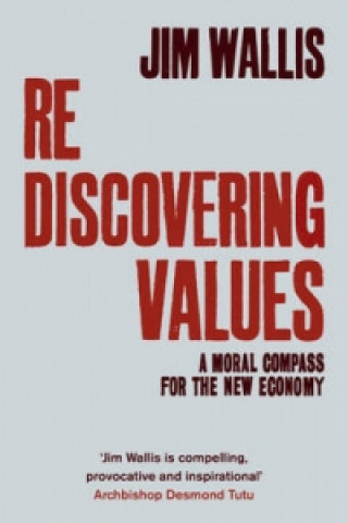 Könyv Rediscovering Values Jim Wallis