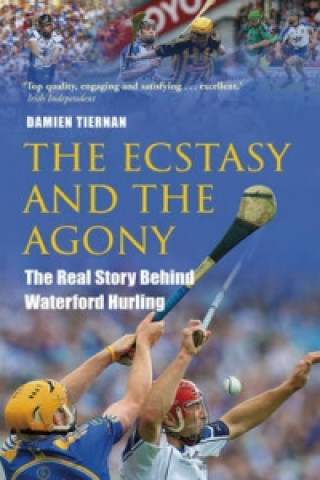 Kniha Ecstasy and the Agony Damien Tiernan