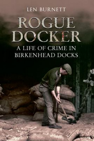 Kniha Rogue Docker Len Burnett