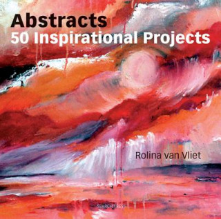 Книга Abstracts: 50 Inspirational Projects Rolina VanVliet