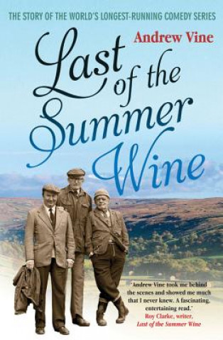 Book Last of the Summer Wine Andrew Vine