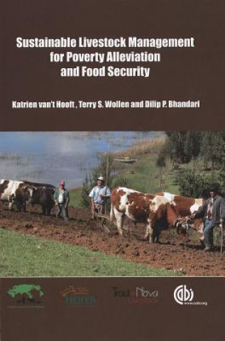 Kniha Sustainable Livestock Management For Poverty Alleviation and Food Security Katrien Van´t Hooft