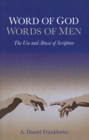 Книга Word of God / Words of Men A  Daniel Frankforter