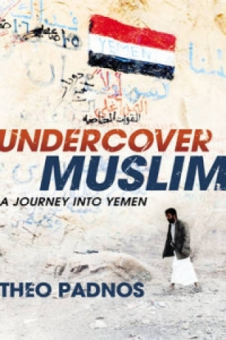 Könyv Undercover Muslim Theo Padnos