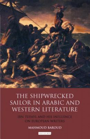 Knjiga Shipwrecked Sailor in Arabic and Western Literature Mahmoud Baroud