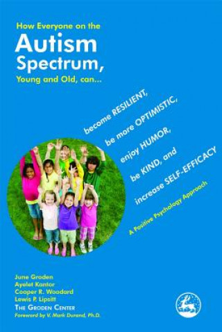 Книга How Everyone on the Autism Spectrum, Young and Old, can... June Groden