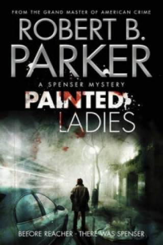 Kniha Painted Ladies Robert Parker