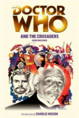 Kniha Doctor Who and the Crusaders David Whitaker