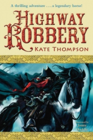Könyv Highway Robbery Kate Thompson