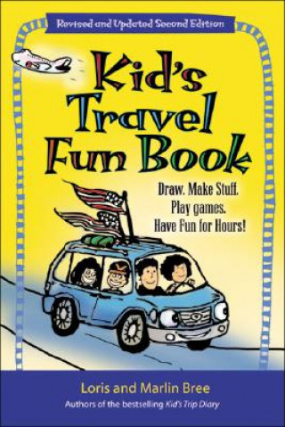 Kniha Kid's Travel Fun Book Loris Bree