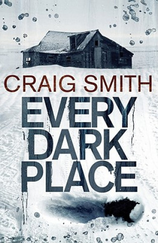 Carte Every Dark Place Craig Smith