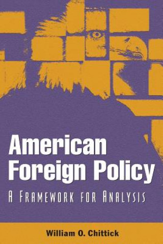 Könyv American Foreign Policy William O. Chittick