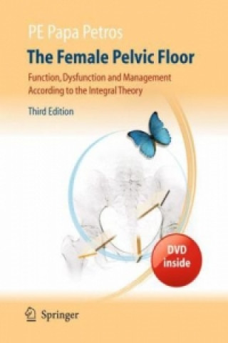 Книга Female Pelvic Floor Peter E Papa Petros