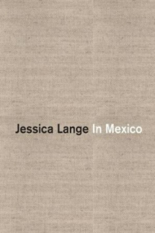 Kniha Jessica Lange Julio Trujillo