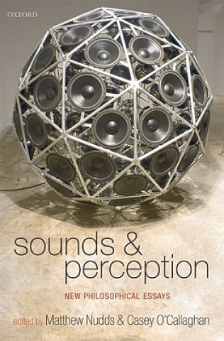 Kniha Sounds and Perception Matthew Nudds