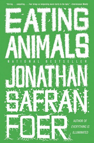 Kniha Eating Animals Jonathan Safran Foer