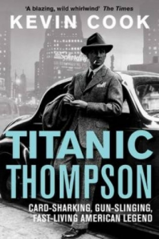 Книга Titanic Thompson Kevin Cook