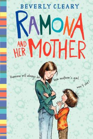 Könyv Ramona and Her Mother Beverly Cleary