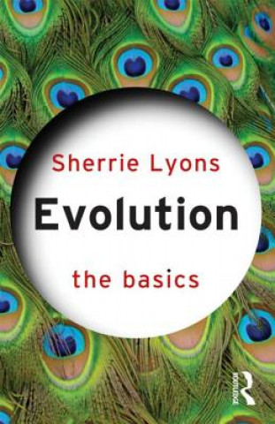 Книга Evolution: The Basics Sherrie Lyons