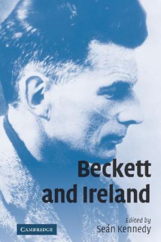 Livre Beckett and Ireland Sean Kennedy