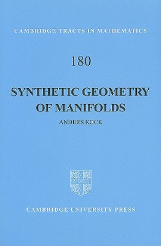 Książka Synthetic Geometry of Manifolds Anders Kock