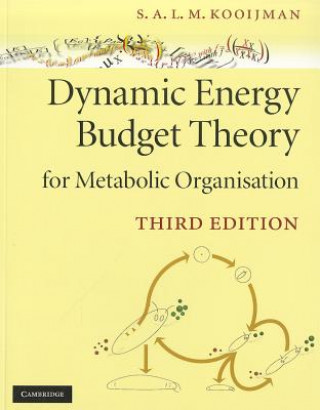 Könyv Dynamic Energy Budget Theory for Metabolic Organisation Bas Kooijman
