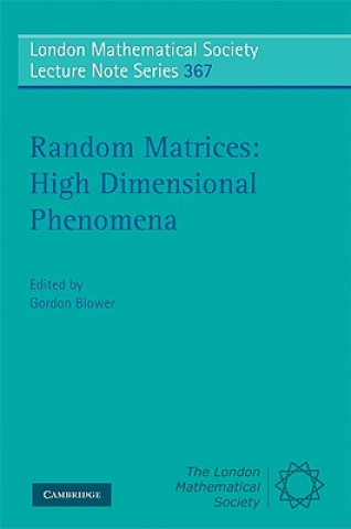 Kniha Random Matrices: High Dimensional Phenomena Gordon Blower