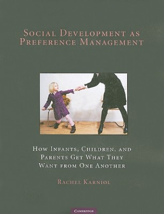 Kniha Social Development as Preference Management Rachel Karniol